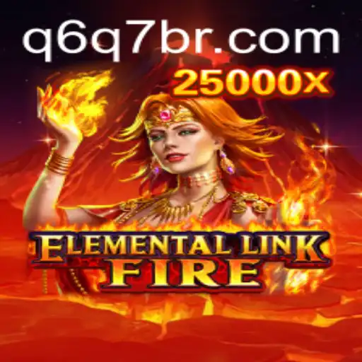 Exploring the Thrilling World of ElementalLinkFire: A Strategic Adventure